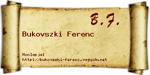 Bukovszki Ferenc névjegykártya